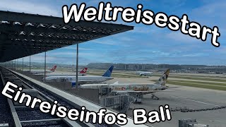 Es geht los  Start unserer Weltreise und Tipps zur Einreise auf Bali  Weltreise Vlog 001 [upl. by Balough]