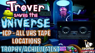 Trover Saves The Universe  ICJ  All VHS Tape Locations [upl. by Atworth477]