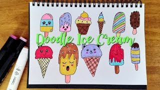 Drawing Doodle Ice Cream  สอนวาดรูปการ์ตูนไอติมน่ารักๆ [upl. by Eelreveb]