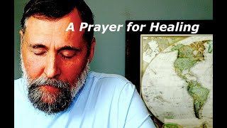 A Prayer for Healing for Anyone Who is in Need [upl. by Anehsuc]