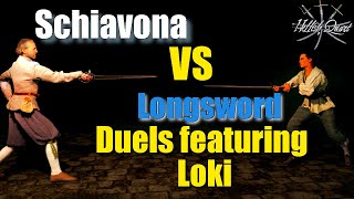 Schiavona Me vs Longsword Loki  intense Hellish Quart [upl. by Redmond]