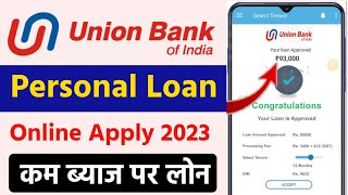 Union Bank Se Loan Kaise Le 2023  Union Bank Personal Loan  Union Bank Personal Loan Apply Online [upl. by Elyl]