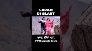 Saraji DJ Blast  Out Now  Watch Full Video Song quotKhana Peena Nand Leni viralshort shorts [upl. by Yesac]