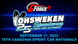 18th Canadian Sprint Car Nationals Ohsweken Speedway  September 17 2022 [upl. by Rosana]