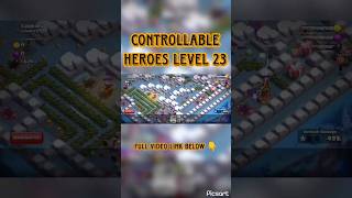 CONTROLLABLE HEROES EVENT 🔥 lvl 23  Full video link below 👇 clashofclans gaming gamingshorts [upl. by Harshman]