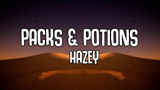 HAZEY  Packs and Potions Bass Boosted [upl. by Cranston823]