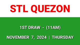 STL QUEZON 1st draw result today 11AM draw result morning Philippines November 7 2024 Thursday [upl. by Yrallih]