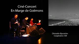 CinéConcert En Marge de Goemons [upl. by Airual]