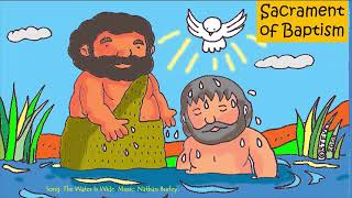 SACRAMENT OF BAPTISM Childrens Version [upl. by Mera]