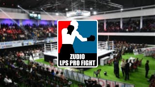 ZUDIO LPS PRO FIGHT 2024 🥊  Zan 2na  02112024 [upl. by Pickar]