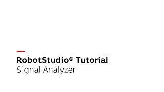 RobotStudio® Tutorial – Signal Analyzer [upl. by Chambers]