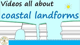 Videos all about coastal landforms [upl. by Martinez]