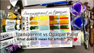 Transparent vs Opaque Paints [upl. by Anauqal]