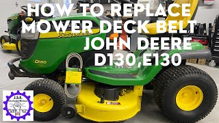 How to Replace Mower Deck Belt John Deere D130 E130 [upl. by Eittik]