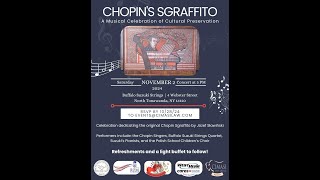 Chopins Sgraffito  A music Celebration of Cultural Preservation Buffalo 2 Nov 2024 [upl. by Ettenoj317]