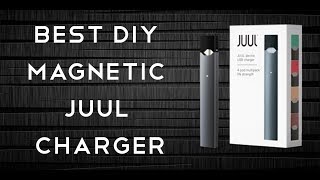 BEST DIY MAGNETIC JUUL CHARGER [upl. by Wolsky]