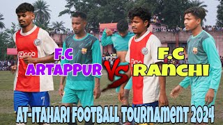 FC ARMY UNITED RANCHI 00VS FC ARTAPUR00ATNYSITAHARI FOOTBALL TURNAMENT 2024 [upl. by Nadeau]