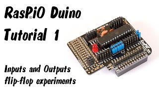 RasPiO Duino Tutorial Video 1  Flipflop [upl. by Argyle]