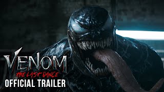 VENOM THE LAST DANCE – Official Trailer HD [upl. by Lowndes]