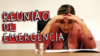 REUNIÃO DE EMERGÊNCIA [upl. by Wendelin]