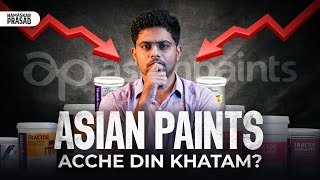 Why Asian Paints Keep Falling  Real Reason Revealed [upl. by Ellebana231]