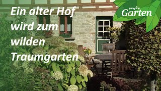 Ein alter Hof mit wildem Traumgarten  MDR Garten [upl. by Lorie]