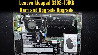 Lenovo Ideapad 330S15IKB Ram and Nvme Upgrade [upl. by Kaltman]