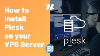 How to Install and Setup Plesk on your VPS Server [upl. by Noah219]