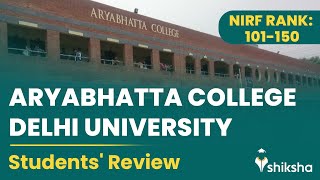 Aryabhatta College experience What do students say  Aryabhatta College Delhi University Review [upl. by Margaretha]