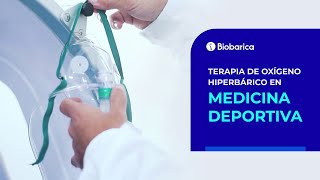 Terapia de Oxígeno Hiperbárico en Medicina Deportiva [upl. by Dnallor]