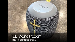 UE Wonderboom Speaker Review and Setup Guide [upl. by Tunnell]