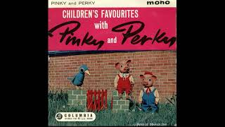 Pinky amp Perky  Childrens Favourites EP  2 Run Rabbit Run  1961 [upl. by Colin]