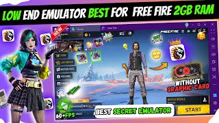 2024 New LowEnd Emulator For Free Fire Low End PC  Best Emulator For 2GB Ram Without Graphic Card [upl. by Ollehto]