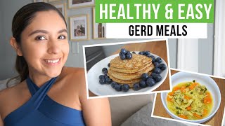 4 Easy amp Healthy Meals for GERD [upl. by Aidin]