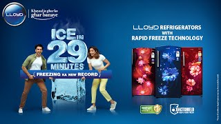 Freezing Ka New Record by Lloyd Direct Cool Refrigerators  Ice in 29 Mins Ranveer amp Deepika Hindi [upl. by Oiramel]