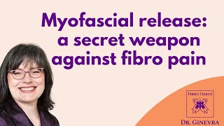 Myofascial Release A Secret Weapon Against Fibromyalgia Pain [upl. by Oijimer]