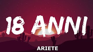 ARIETE  18 Anni Testo e Audio [upl. by Ahsieki]