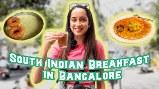 Best South Indian Breakfast in Bangalore  Bangalore Food Guide Part 2 [upl. by Tennos]