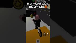 They keep blocking the bike lane 😡dahoodian robloxmemes videogamememes robloxfunnymemeskits [upl. by Angle374]