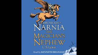 The Magicians Nephew The Chronicles of Narnia Book 6 Audiobook by CS Lewis [upl. by Aettam668]