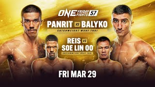 ONE Friday Fights 57 Panrit vs Balyko [upl. by Muriel797]