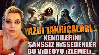 Kendilerini şanssız hissedenler bu videoyu izlemeli YAZGI TANRIÇALARI [upl. by Arlie]