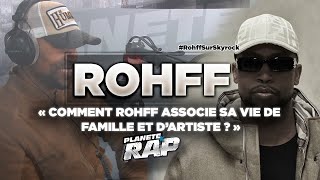 COMMENT ROHFF GÈRETIL sa VIE de FAMILLE et DARTISTE  PlanèteRap [upl. by Neema914]