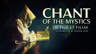 Chant of the Mystics Divine Gregorian Chant quotO Filii Et Filiaequot [upl. by Arol258]