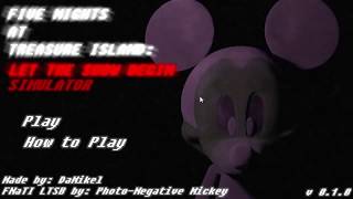 Five Nights at Treasure Island 2 Let the Show Begin Simulator [upl. by Ecinaj]