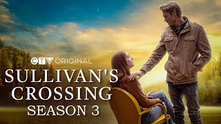 Sullivan’s Crossing Season 3 Trailer  Release Date  Everything You Need To Know [upl. by Helenka]