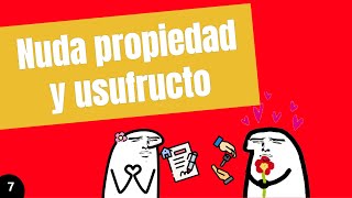 ¿Qué es la NUDA PROPIEDAD y el USUFRUCTO  Ejemplo de usufructo vitalicio  Aprendamos abogañol 7 [upl. by Ydarb357]