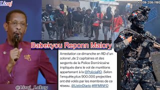 Babekyou Reponn Pastè Malory ak Zam Anba Kòd Colonel Dominiken pou trafik katouch Jwèt la Bosal [upl. by Kersten]