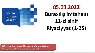 5 mart 2022 Buraxılış imtahanı 11ci sinif Riyaziyyat suallarının izahı 12505032022 [upl. by Garv]