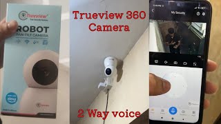 Trueview camera setup amp review with footage  Trueview 2MP Smart CCTV 360 View and 2 Way Talk [upl. by Haymes]